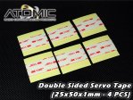 Double Sided Servo Tape (25x50x1mm - 4 PCS)