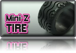 Mini-Z Tire